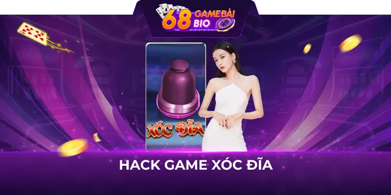 Mẹo hack game xóc đĩa